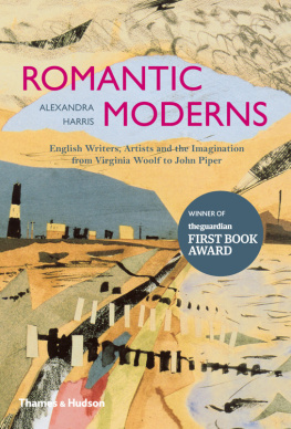 Harris - The romantic moderns : english writers, artists and the imagination from Virginia Woolf to John Piper