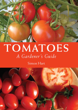 Hart Tomatoes : a gardeners guide