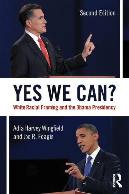 Harvey-Wingfield Adia - Yes We Can?: White Racial Framing and the Obama Presidency