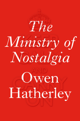 Hatherley - The ministry of nostalgia : consuming austerity