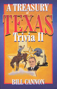 title A Treasury of Texas Trivia II author Cannon Bill - photo 1