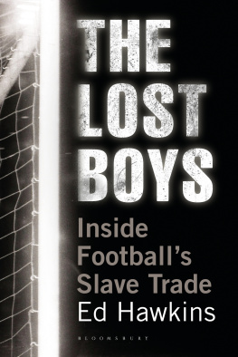 Hawkins - The Lost Boys: Inside Football’s Slave Trade