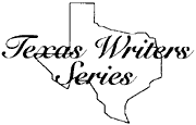 Page iv TEXAS WRITERS SERIES NUMBER 5 General Editor James Ward Le - photo 2