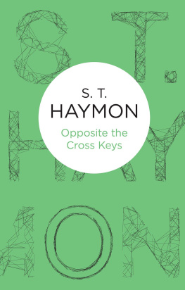 Haymon - Opposite the Cross Keys