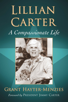 Carter Jimmy - Lillian Carter : a compassionate life