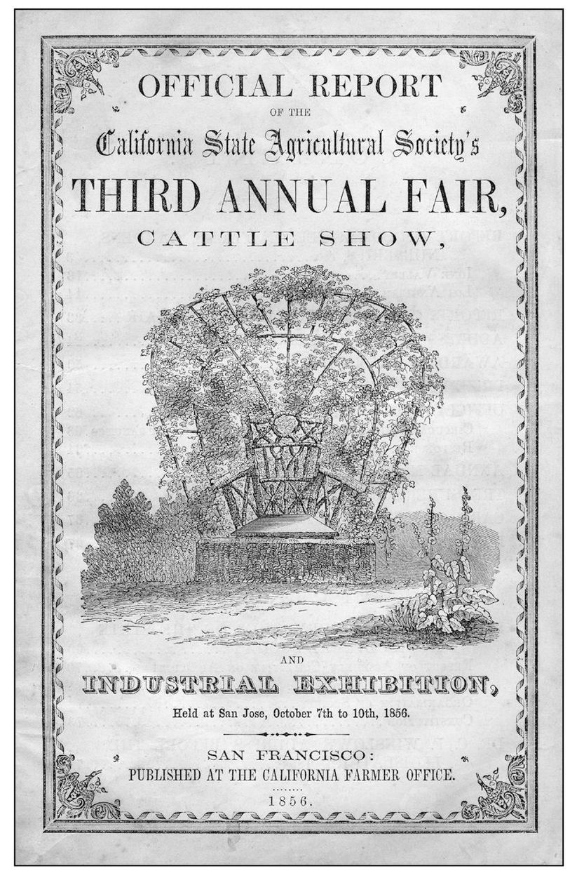 In 1856 the State Fair was held in San Jose Shown here is the cover of the - photo 10