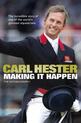 Hester Making it Happen : the Autobiography