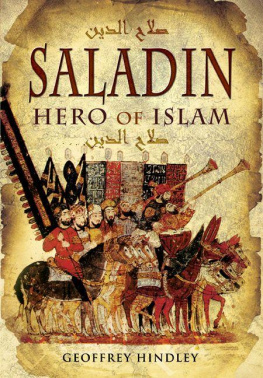 Hindley Geoffrey - Saladin : hero of Islam