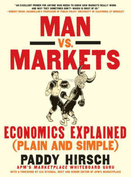 Hirsch - Man vs. markets: economics explained