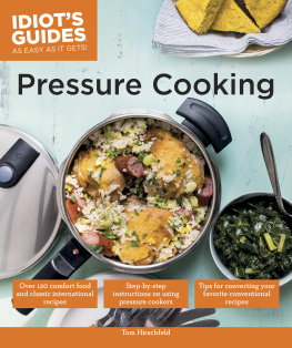 Hirschfeld - Idiots Guides: Pressure Cooking