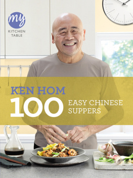 Hom My Kitchen Table: 100 Easy Chinese Suppers