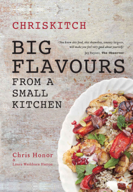 Honor Chris Chriskitch Big Flavours from a Small Kitchen-Chris Honor