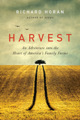 Horan - Harvest : an adventure into the heart of Americas family farms