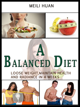 Huan - A Balanced Diet: Lose Weight, Maintain Health and Radiance in 4 Weeks
