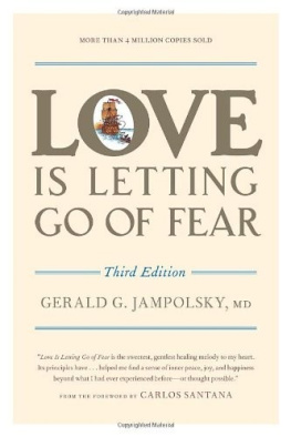 Jampolsky Love Is Letting Go of Fear, Third Edition