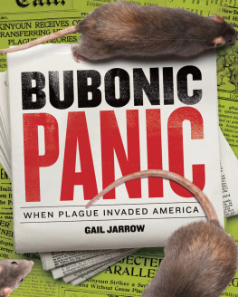Jarrow - Bubonic panic : when plague invaded America