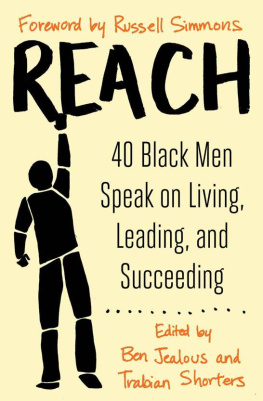 Jealous Benjamin Todd - Reach : 40 black men speak on living, leading and succeeding