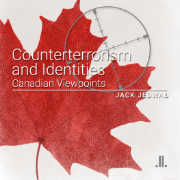 Jedwab - Counterterrorism and identities : Canadian viewpoints