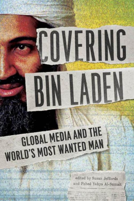 Al-Sumait Fahed Yahya - Covering Bin Laden : global media and the worlds most wanted man