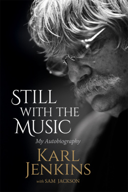 Jenkins Karl - Still with the music : my autobiography