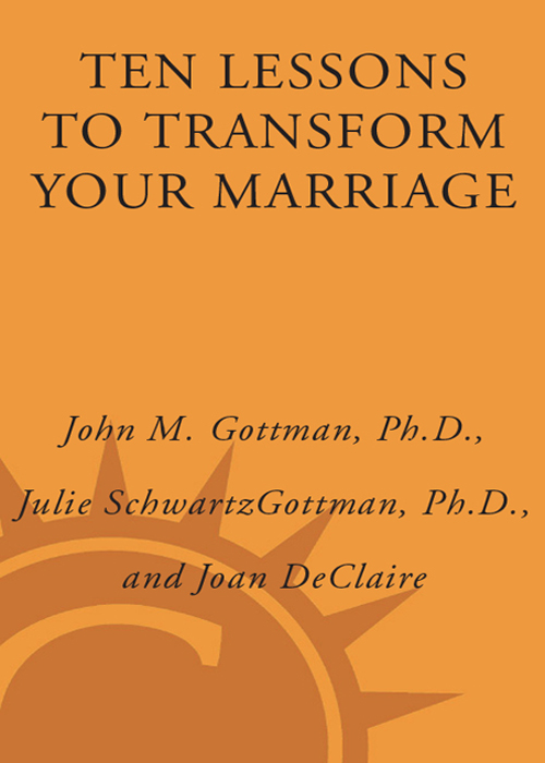 JOHN M GOTTMAN PHD JULIE SCHWARTZ GOTTMAN PHD JOAN DECLAIRE - photo 1