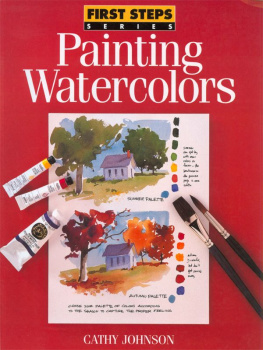 Johnson - First Steps Painting Watercolors