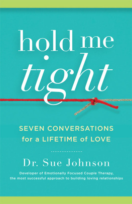 Johnson - Hold me tight : seven conversations for a lifetime of love