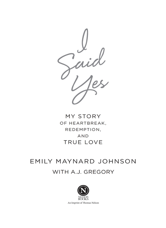 2016 by Emily Maynard All rights reserved No portion of this book may be - photo 1