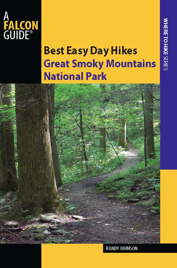 Best Easy Day Hikes Great Smoky Mountains National Park Help Us Keep This Guide - photo 1