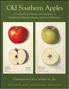 OLD SOUTHERN APPLES Revised and Expanded Edition A Comprehensive History and - photo 6