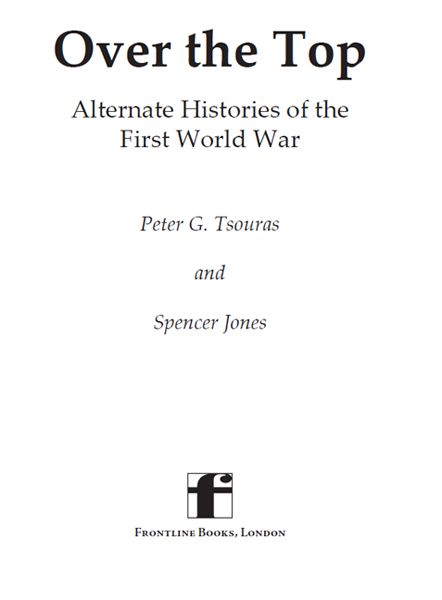 Over the Top Alternative Histories of the First World War - image 1