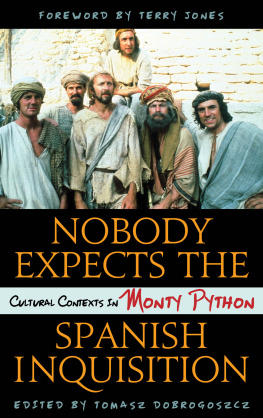 Jones Nobody expects the Spanish Inquisition : cultural contexts in Monty Python