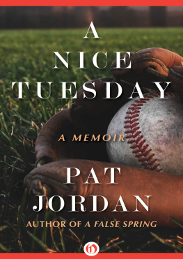 Jordan Pat - A Nice Tuesday: A Memoir