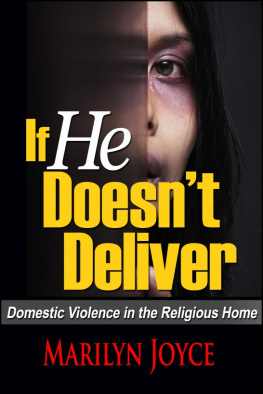 Joyce - If he doesnt deliver domestic violence in the religious home