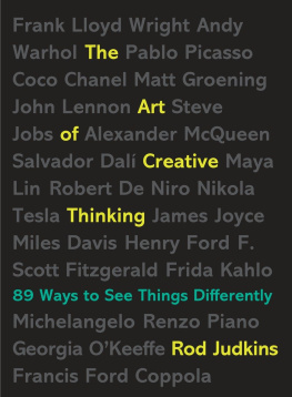 Judkins - The Art Of Creative Thinking : 89 Ways To See Things Differently