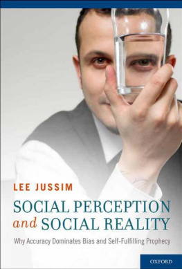 Jussim - Social perception and social reality : why accuracy dominates bias and self-fulfilling prophesy