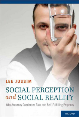 Jussim Social perception and social reality : why accuracy dominates bias and self-fulfilling prophesy