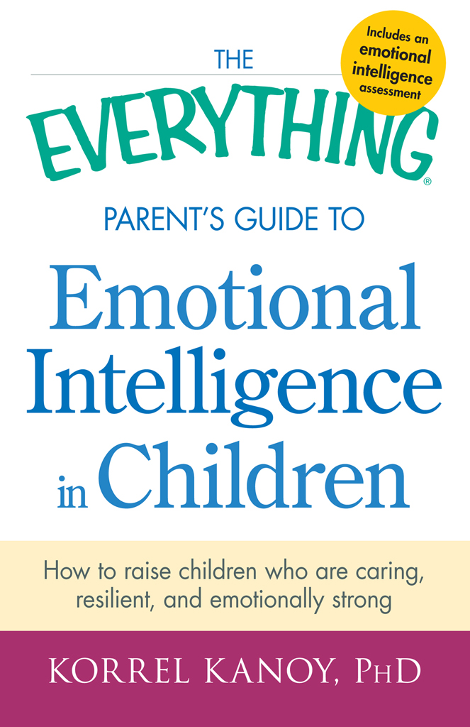 THE EMOTIONAL INTELLIGENCE IN CHILDREN Dear Reader I wandered into the - photo 1