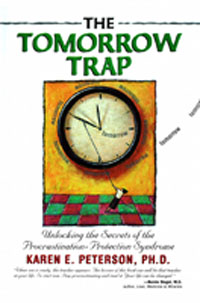 title The Tomorrow Trap Unlocking the Secrets of the - photo 1