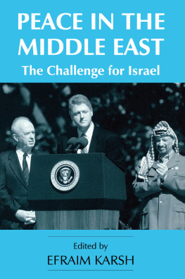 Karsh - Peace in the Middle East : the Challenge for Israel