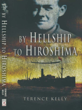 Kelly By Hellship to Hiroshima