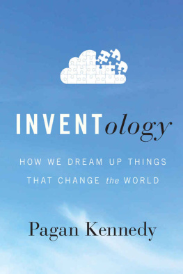 Kennedy - Inventology : how we dream up things that change the world