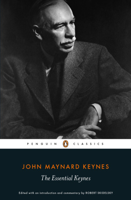 Keynes John Maynard - John Maynard Keynes : the essential Keynes