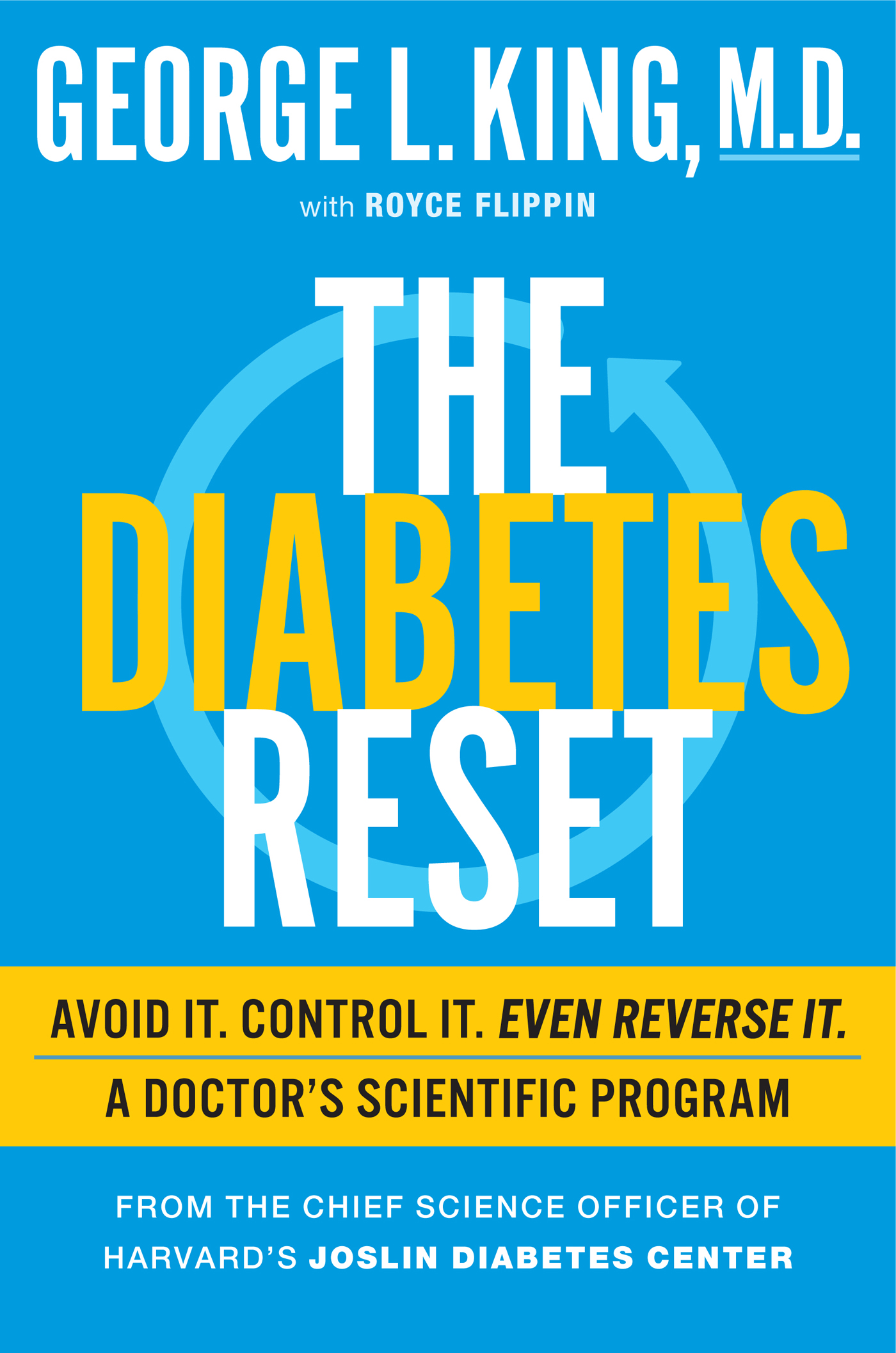 The Diabetes Reset Avoid It Control It Even Reverse It A Doctors Scientific - photo 1