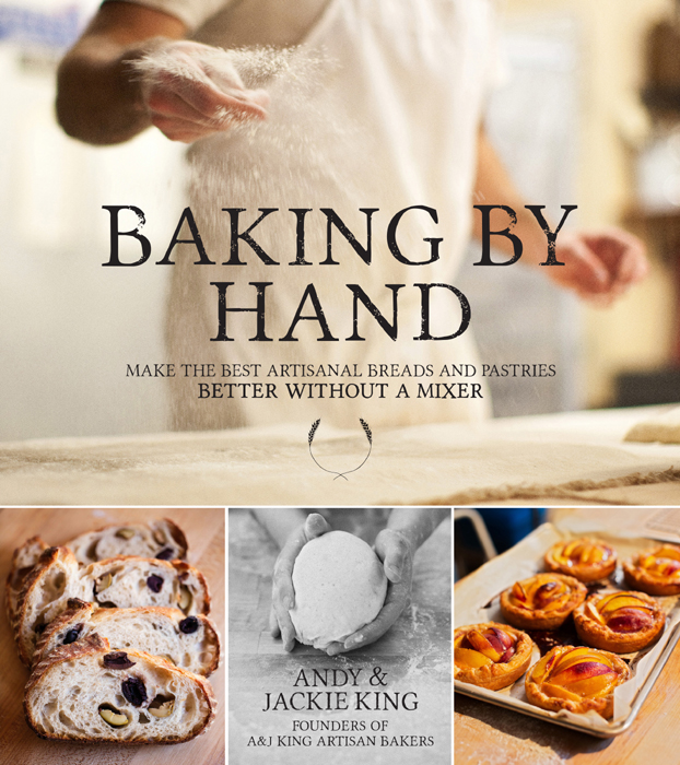 Baking By Hand Make the Best Artisanal Breads and Pastries Better Without a Mixer - image 1