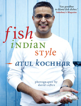Kochhar British fish, Indian style : 100 simple spicy recipes
