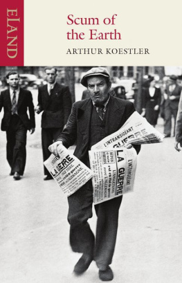 Koestler Arthur - Scum of the Earth