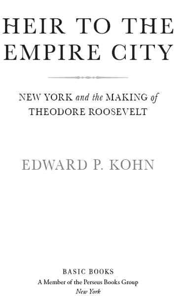 Copyright 2014 by Edward P Kohn Published by Basic Books A Member of the - photo 2