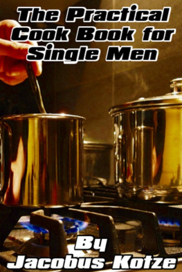 Kotze - The practical cookbook for single men