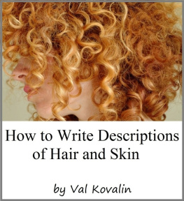 Kovalin - How to Write Descriptions of Hair and Skin